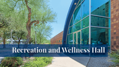 Exterior view of Recreation and Wellness Hall at the Midwestern University Glendale, AZ campus.