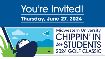 You’re invited to the Midwestern University Chippin’ in for Students 2024 Golf Classic on Thursday, June 27, 2024.