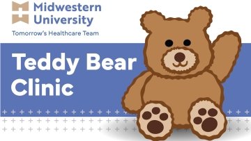 Midwestern University, Tomorrow's Healthcare Team - Teddy Bear Clinic.