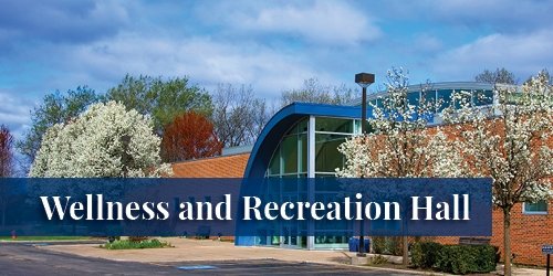 Wellness and Recreation Hall